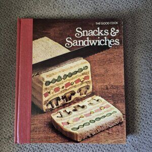 The Good Cook Snacks & Sandwiches (Hardcover)